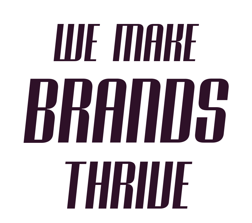 We make brands thrive